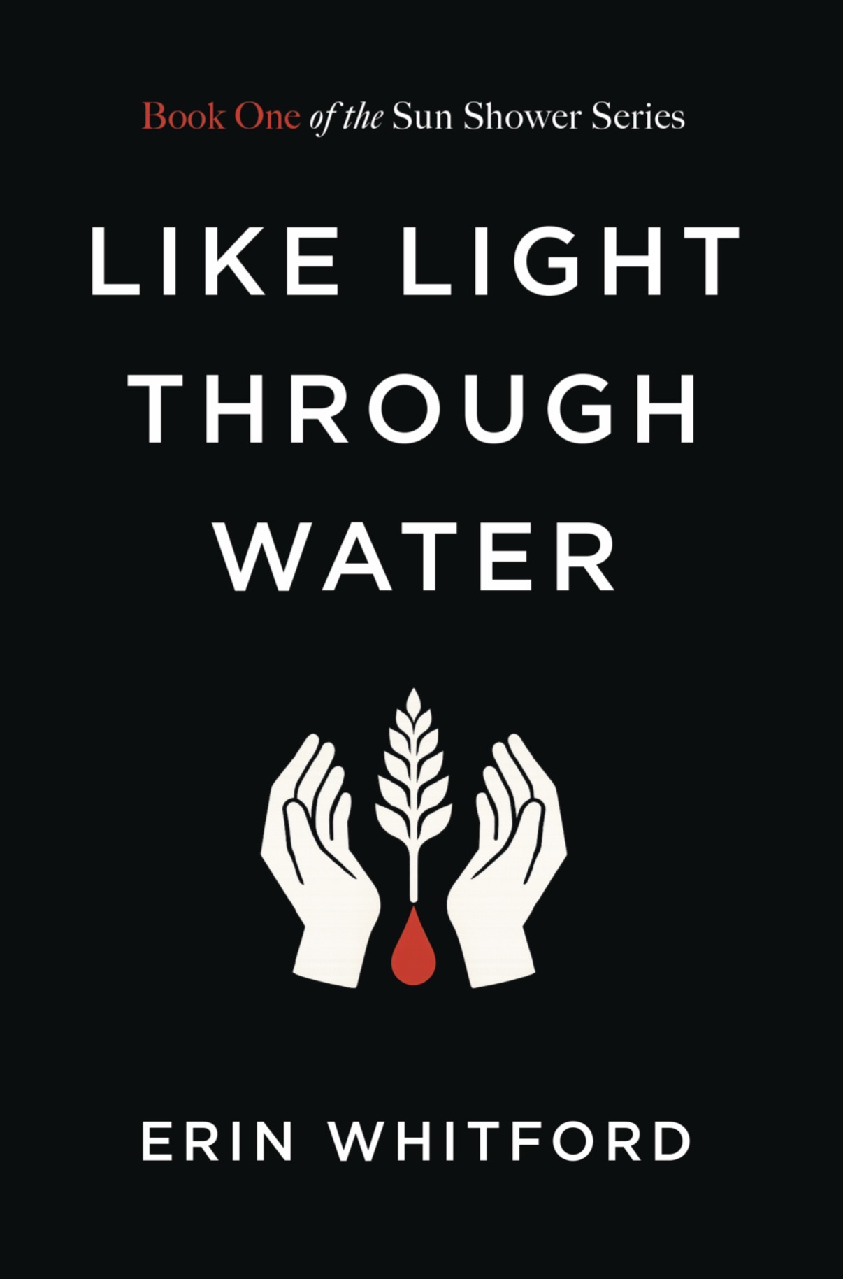 Like Light Through Water