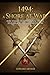1494: A Shore at War: How a Family Feud and a Papal Decree Split the World in Two Forevermore