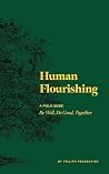 Human Flourishing...