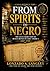 FROM SPIRITS TO NEGRO 1607-1750: THE LEGAL REDUCTION OF HUMAN BEINGS IN EARLY AMERICA