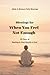 Blessings for When You Feel Not Enough: 30 Days of Resting in Your Worth in God (Abide & Blossom Daily Blessings)