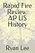Rapid Fire Review: AP US History