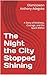 The Night the City Stopped Shining: A Story of Kindness, Courage, and the Spark Within