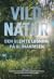 Vild natur - Den glemte løs...