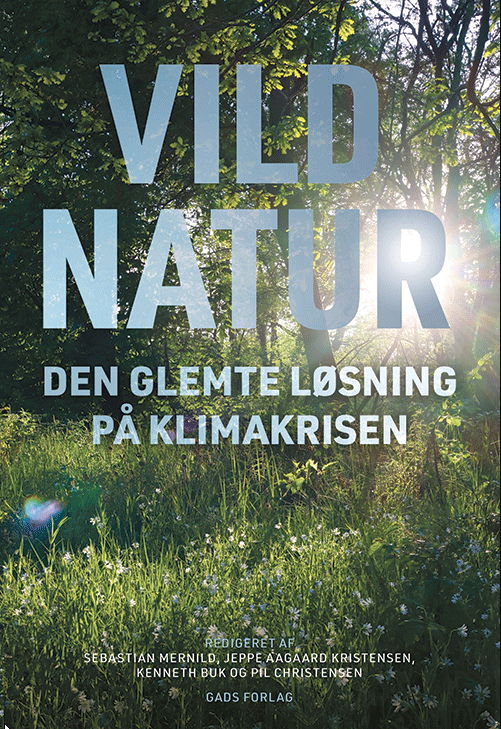 Vild natur - Den glemte løsning på klimakrisen (Paperback)