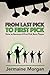 From Last Pick to First Pick: How to Become A First Pick Bass Player