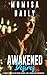 Awakened Desires: A Taboo Romance of Dares, Desire, and a Husband’s Permission (The Good Girl Rebellion Book 1)
