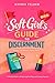 The Soft Girl's Guide to Discernment: Staying Soft Without Staying Stuck