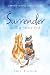 Surrender and a Stray Cat: ...