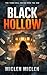 Black Hollow: The Town That Rewrites Itself