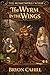 The Wyrm in the Wings (The Morrowdeep Wyrm Book 2)