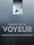 Diary of a Voyeur