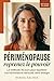 Périménopause, reprenez le pouvoir: La méthode 30 jours pour équilibrer vos hormones et retrouver votre énergie (French Edition)