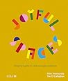 Joyful Spaces: Designing Together to Create Meaningful Architecture