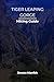 TIGER LEAPING GORGE HIKING GUIDE (The Smart Hiker’s Guide Series)