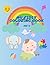 My First Coloring Book Age 1-2: Build Fine Motor Skills Through Coloring