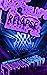 Relapse (Rave To Ruin Book 2)