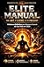 Elite Manual: A Arte de Viver no Presente: O Sistema de Engenharia de Consciência para Desligar o Piloto Automático e Vencer o Esgotamento Mental (Portuguese Edition)