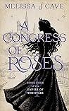 A Congress of Roses