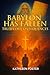 Babylon Has Fallen: Truth Or Consequences