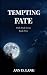 Tempting Fate (Dark Pack Se...