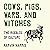 Cows, Pigs, Wars, and Witches: The Riddles of Culture