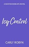 Icy Control by Carly Robyn