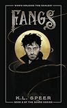 Fangs: A Novel