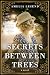 Secrets Between Trees