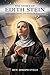 THE STORY OF EDITH STEIN: Philosopher, Mystic, and Martyr of Auschwitz