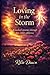 Loving in the Storm: A mother's journey through her child's addiction
