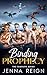Binding Prophecy: The Complete Series (The Binding Prophecy Series: Where destined mates forge the future. Book 6)