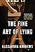The Fine Art of Lying by Alexandra  Andrews