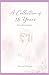 A Collection of 18 Years by Alyssa Fabian