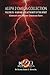 WARFARE AND AUTHORITY IN THE SPIRIT: Conflict and Victory Through Faith (The Aleph 2 Omega Collection)