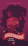 Ossessione: Biogr...