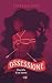 Ossessione: Biografia di un amore (Italian Edition)
