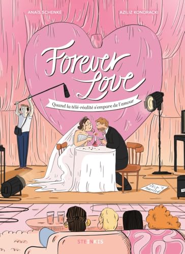 Forever Love - Quand la télé-réalité s'empare de l'amour (Hardcover)