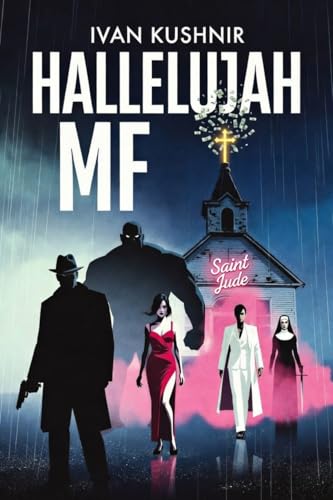Hallelujah MF (Kindle Edition)