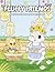 Fluffy Friends: An Easter Themed Coloring & Activity Book