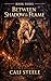 Between Shadow & Flame: A Paranormal Erotica (The Dark Between Series Book 3)