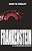 Frankenstein, ou le Prométhée moderne (1818) (French Edition)