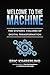 Welcome to the Machine: The...