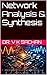 Network Analysis & Synthesis (Smt Jai Devi Memorial Publication House Book 13)