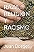 RAZA, RELIGION Y RACISMO: La Subyugacion Mental de la Iglesia Actual (Spanish Edition)