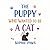 The Puppy Who Wanted to Be a Cat: A Cute Story for Kids Ages 2–6: A heartwarming story about being yourself