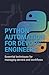 Python Automation for DevOps Engineers: Essential Techniques for Managing Servers and Workflows (Practical Engineering for Game Development, Mobile Apps & DevOps Automation Series)