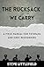 The Rucksack We Carry: A Field Manual for Veterans and First Responders