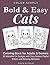 Bold and Easy Cats Coloring Book for Adults and Seniors: 50 Adorable Cat Designs with Cozy Scenes Playful Kittens and Relaxing Moments (Color Simply)