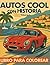 Autos Cool con Historia: Volumen 1: ¡48 Autos Legendarios para Descubrir y Colorear! (Cool Cars and History Coloring Book Series)